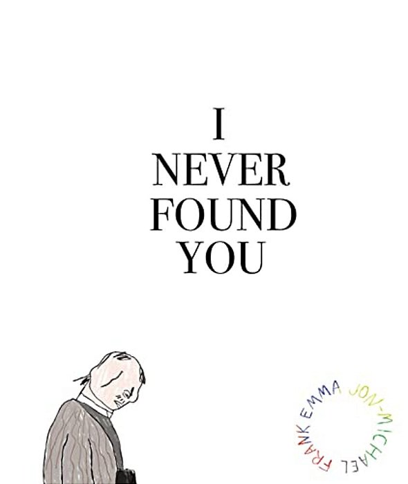 I Never Found You-..