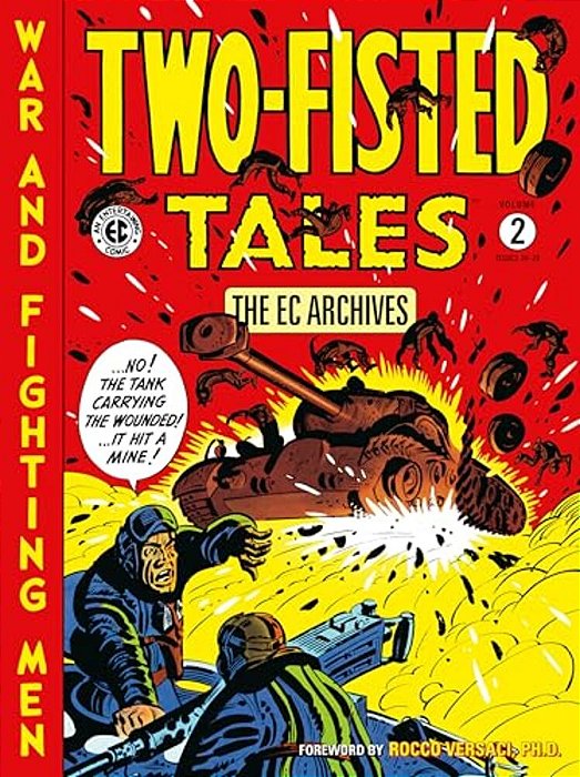 The Ec Archives: Two-Fisted Tales Volume 2-..