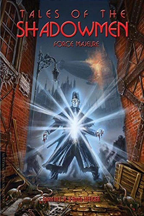 Tales Of The Shadowmen 11: Force Majeure-..