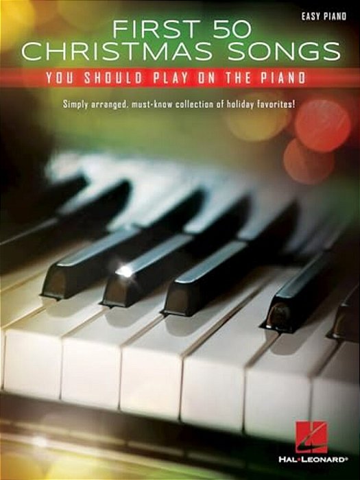 First 50 Christmas Songs You Should Play On The Piano-..