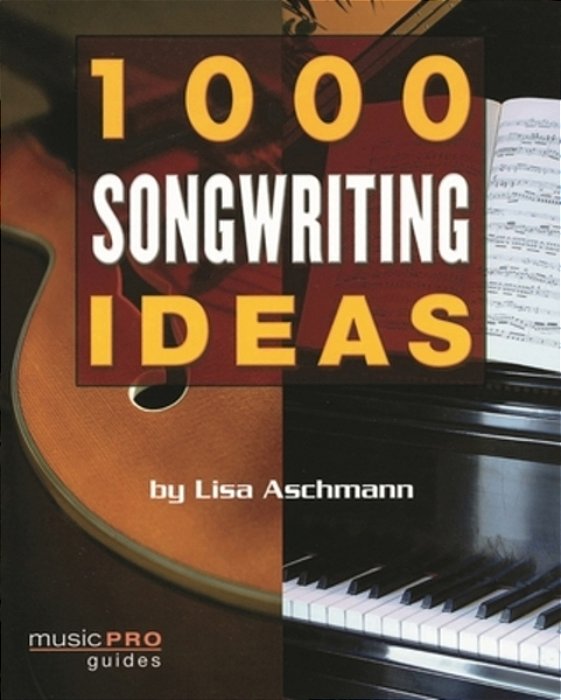 1000 Songwriting Ideas-..
