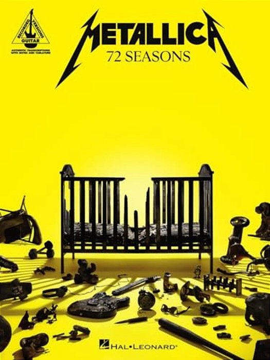 Metallica - 72 Seasons: Guitar Recorded Versions Transcriptions With Notes And Tab Plus Lyrics-..