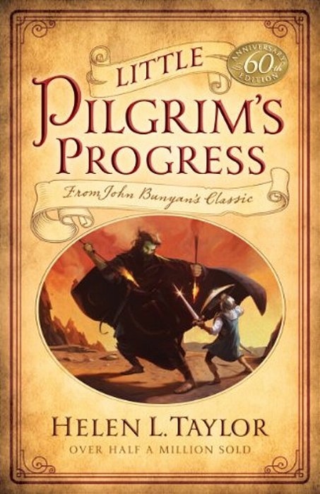 Little Pilgrim's Progress: From John Bunyan's Classic-..