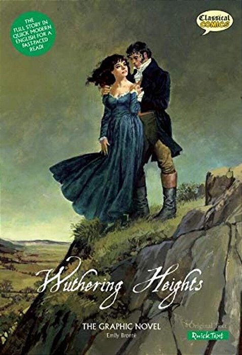 Wuthering Heights The Graphic Novel: Quick Text-..