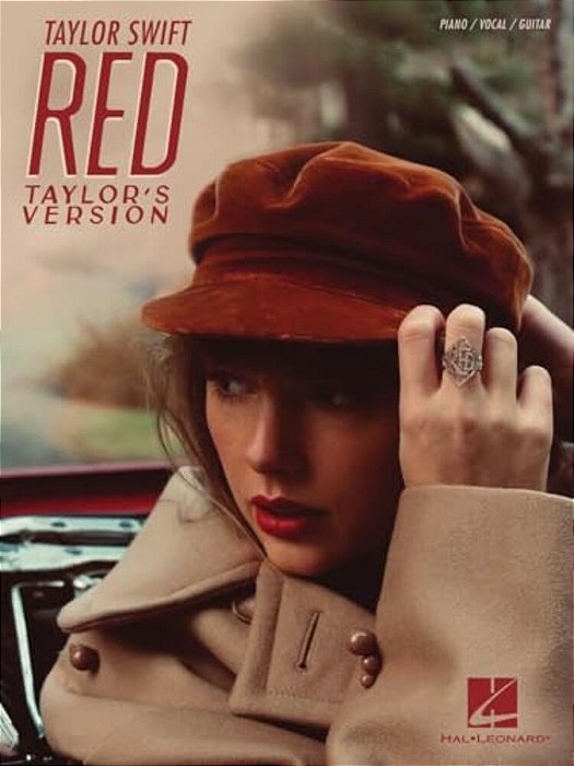 Taylor Swift - Red (Taylor's Version): Piano/Vocal/guitar Songbook - Vocal, Guitar, And Piano Sheet Music For Beginners And Advanced Players-..