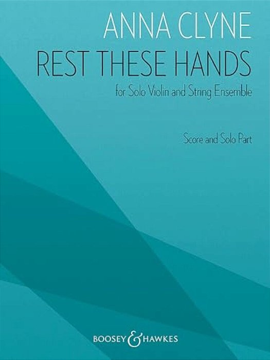 Rest These Hands: For Solo Violin And String Ensemble-..
