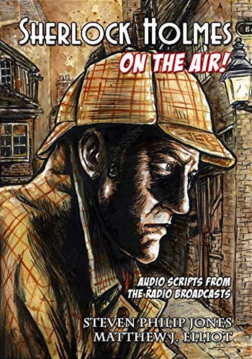 Sherlock Holmes: On The Air-..