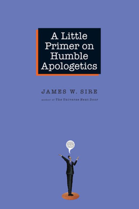 A Little Primer On Humble Apologetics-..