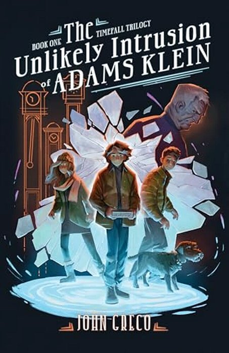 The Unlikely Intrusion Of Adams Klein-..