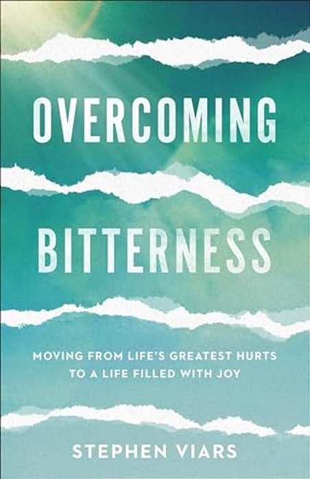 Overcoming Bitterness-..