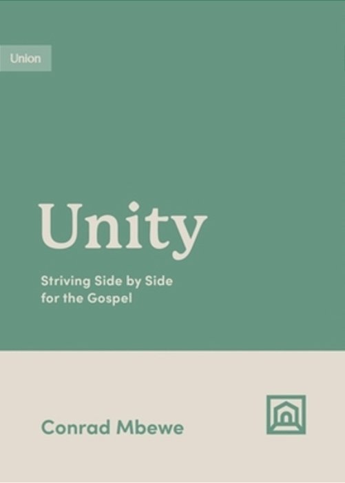 Unity: Striving Side By Side For The Gospel-..