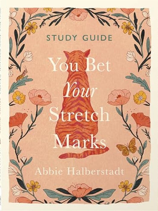 You Bet Your Stretch Marks Study Guide-..