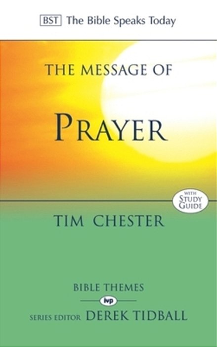 The Message Of Prayer: Approaching The Throne Of Grace-..