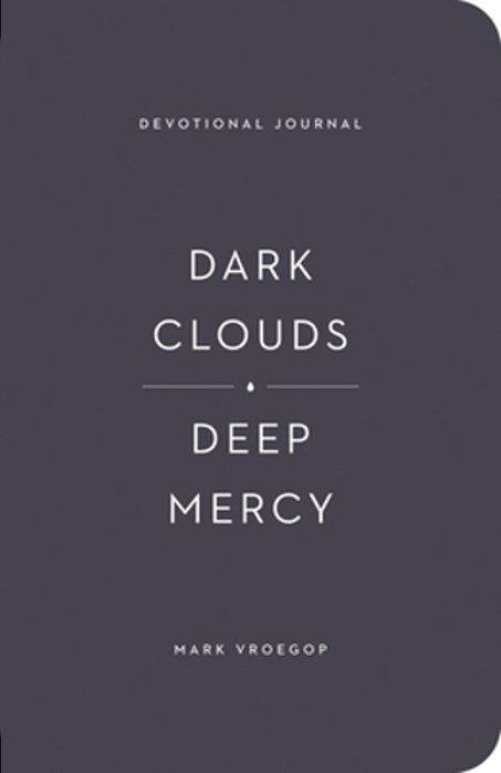Dark Clouds, Deep Mercy Devotional Journal-..