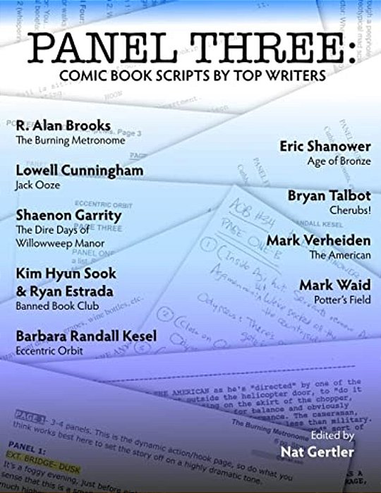Panel Three: Comic Book Scripts By Top Writers-..