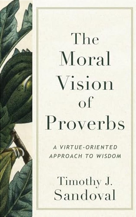 Moral Vision Of Proverbs-..