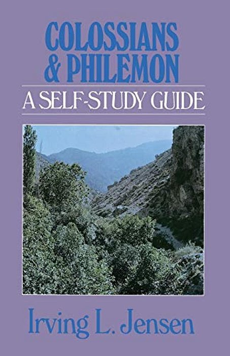 Colossians & Philemon: A Self-Study Guide-..