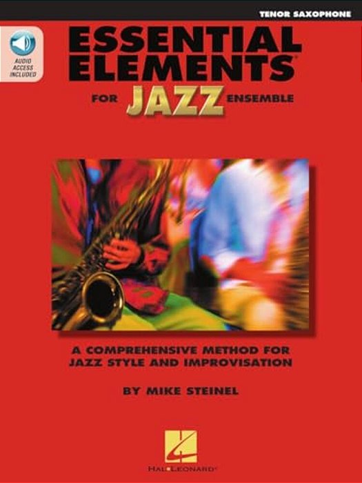Essential Elements For Jazz Ensemble A Comprehensive Method For Jazz Style And Improvisation-..