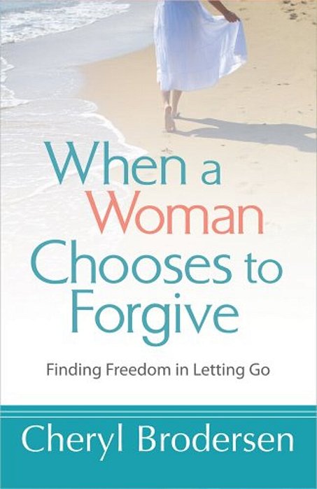 When A Woman Chooses To Forgive-..