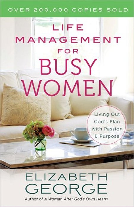 Life Management For Busy Women-..