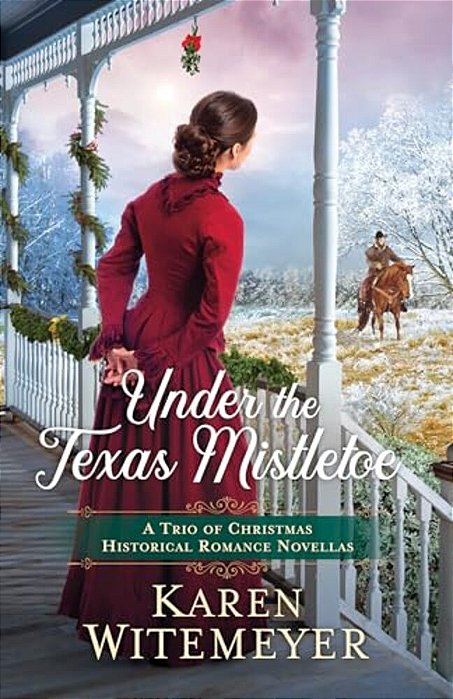 Under The Texas Mistletoe-..