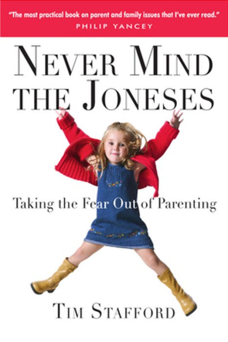 Never Mind The Joneses: Taking The Fear Out Of Parenting-..