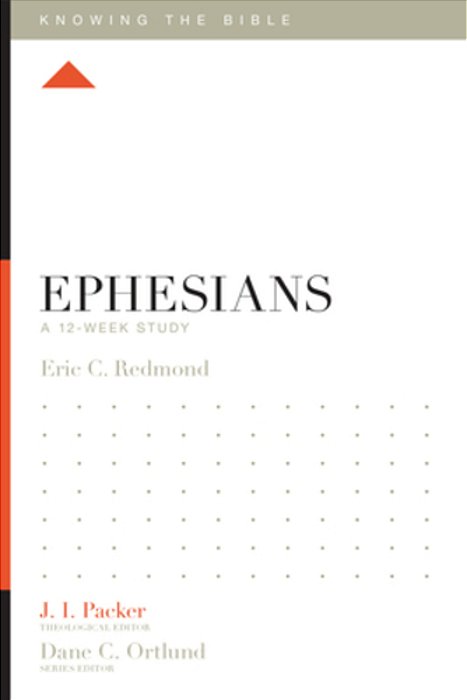 Ephesians: A 12-Week Study-..