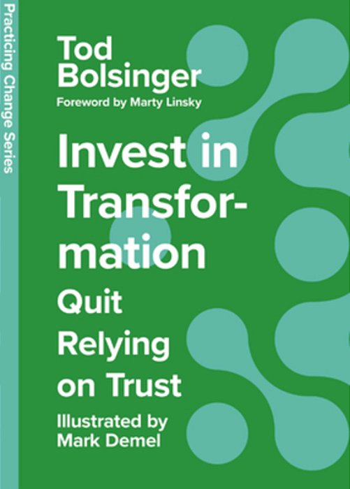 Invest In Transformation: Quit Relying On Trust-..