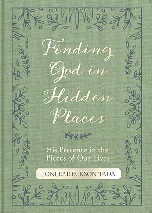 Finding God In Hidden Places: His Presence In The Pieces Of Our Lives-..