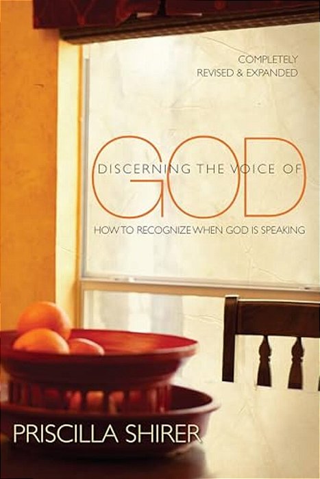 Discerning The Voice Of God: How To Recognize When God Is Speaking-..