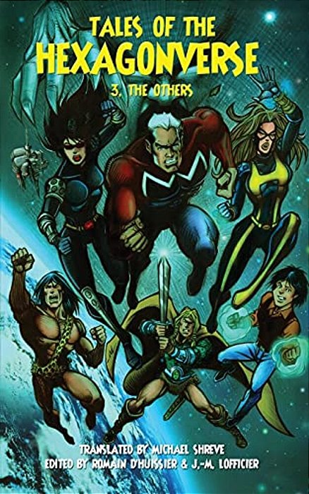 Tales Of The Hexagonverse 03: The Others-..