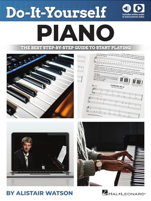 Do-It-yourself Piano: The Best Step-By-step Guide To Start Playing (Book/Online Media)-..