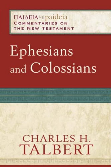 Ephesians And Colossians-..