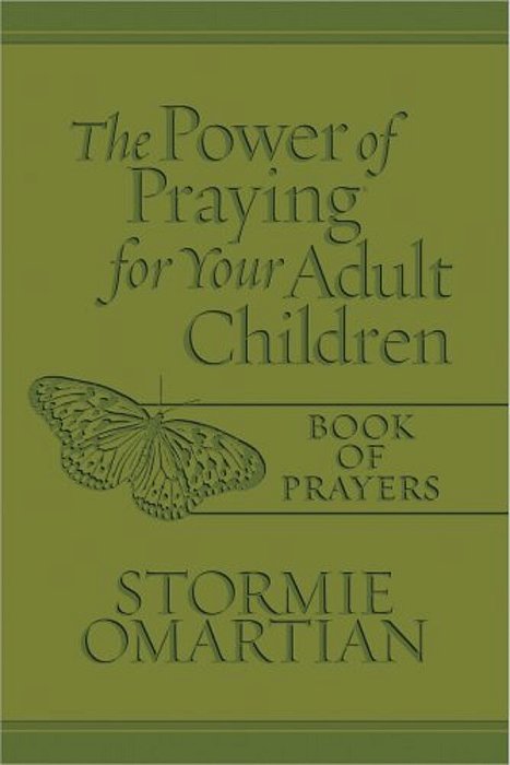 The Power Of Praying For Your Adult Children Book Of Prayers (Milano Softone)-..