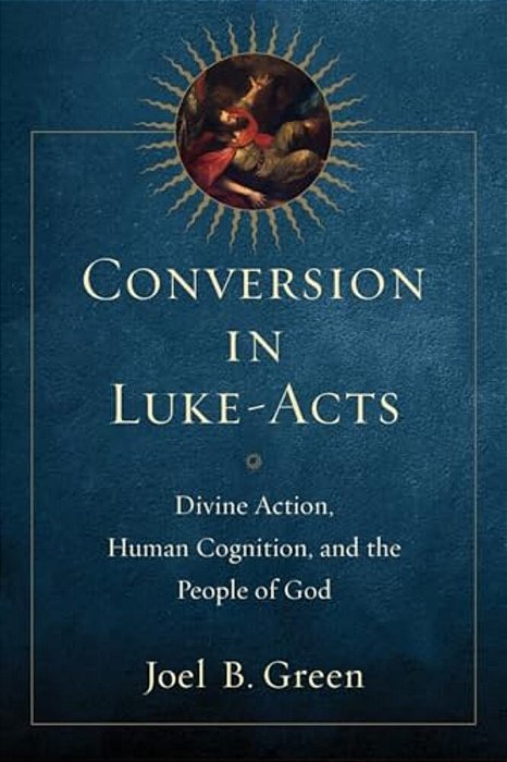 Conversion In Luke-Acts-..