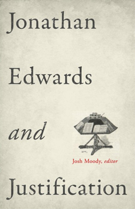 Jonathan Edwards And Justification-..