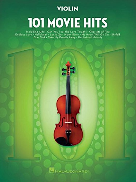 101 Movie Hits Violin Sheet Music Songbook Instrumental Folio For All Levels Includes My Heart Will Go On, Mission Impossible, Eye Of The Tiger, The P-..