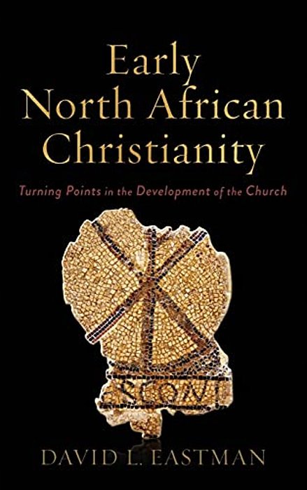 Early North African Christianity-..