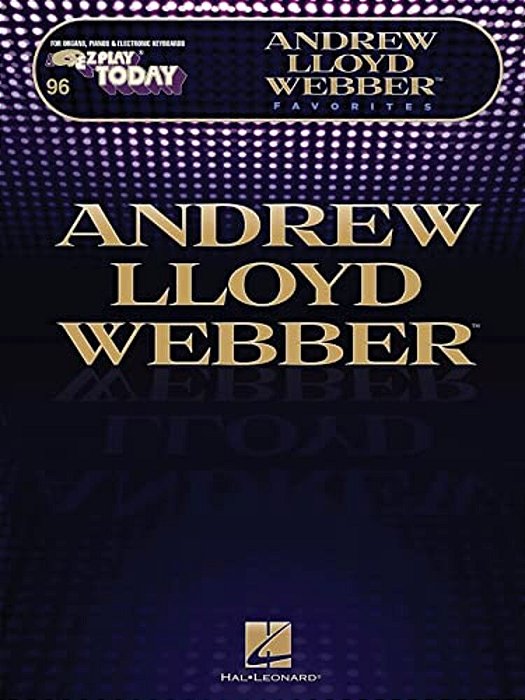 Andrew Lloyd Webber Favorites: E-z Play Today Volume 246-..