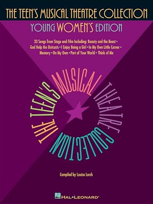 The Teen's Musical Theatre Collection: Young Women's Edition-..