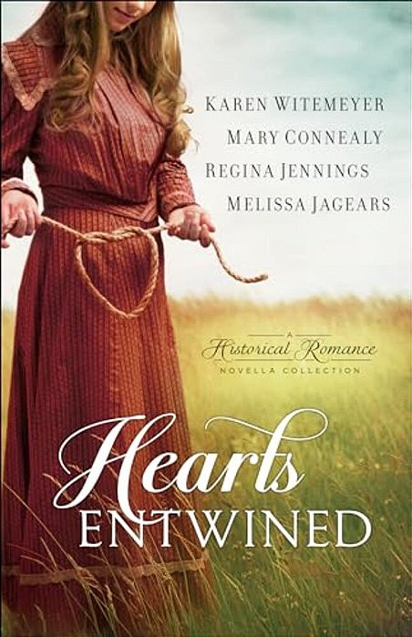 Hearts Entwined: A Historical Romance Novella Collection-..
