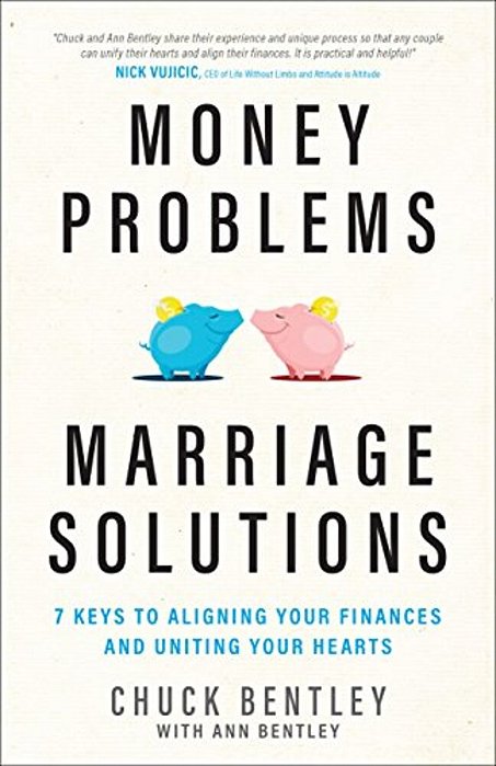 Money Problems, Marriage Solutions: 7 Keys To Aligning Your Finances And Uniting Your Hearts-..