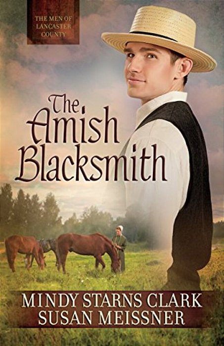 The Amish Blacksmith: Volume 2-..