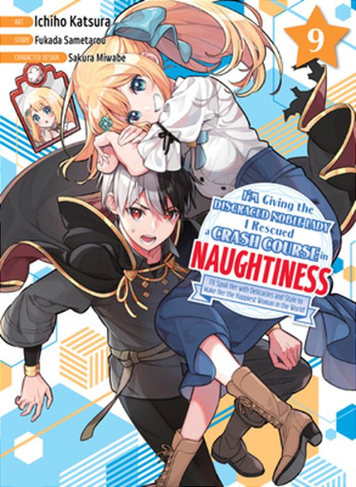 I'm Giving The Disgraced Noble Lady I Rescued A Crash Course In Naughtiness 9-..