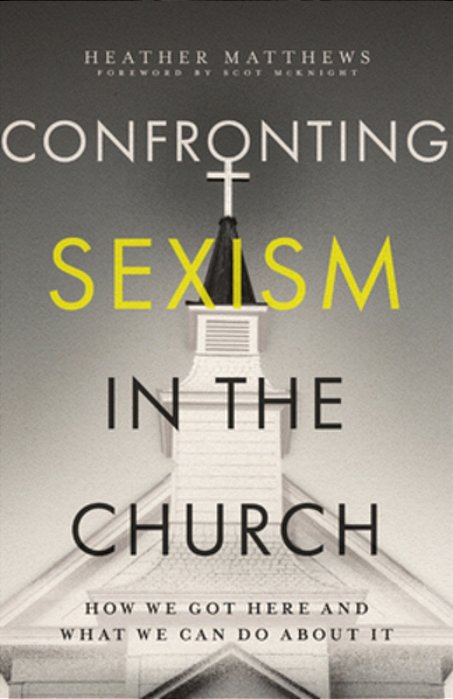 Confronting Sexism In The Church: How We Got Here And What We Can Do About It-..