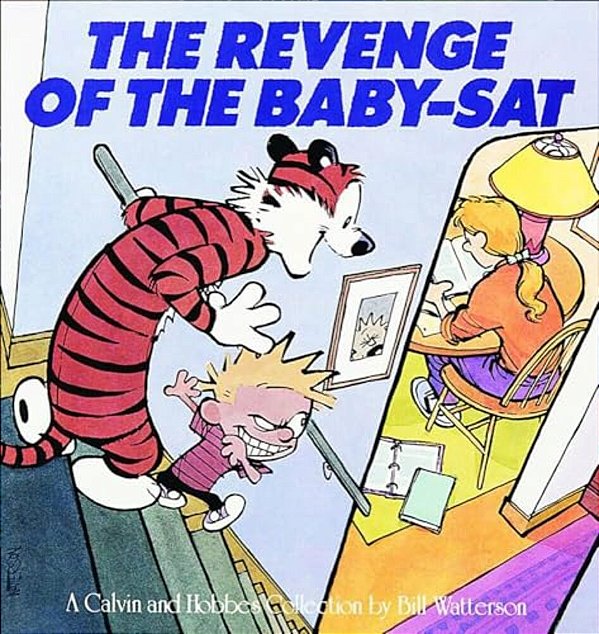 Revenge Of The Baby-Sat: A Calvin And Hobbes Collection-..