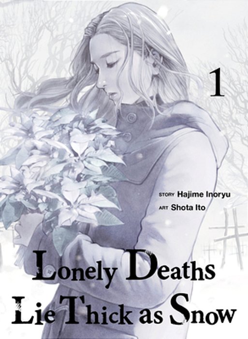 Lonely Deaths Lie Thick As Snow 1-..