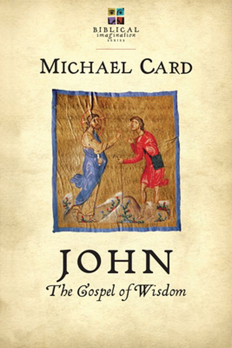 John: The Gospel Of Wisdom-..