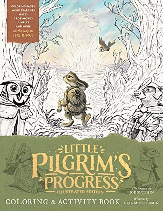 Little Pilgrim's Progress Illustrated Edition Coloring And Activity Book-..