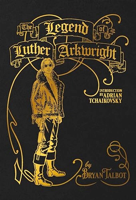 The Legend Of Luther Arkwright-..
